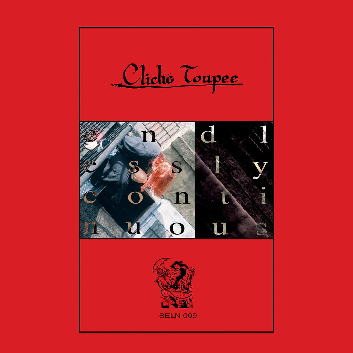 Cliché Toupee - Endlessly Continuous