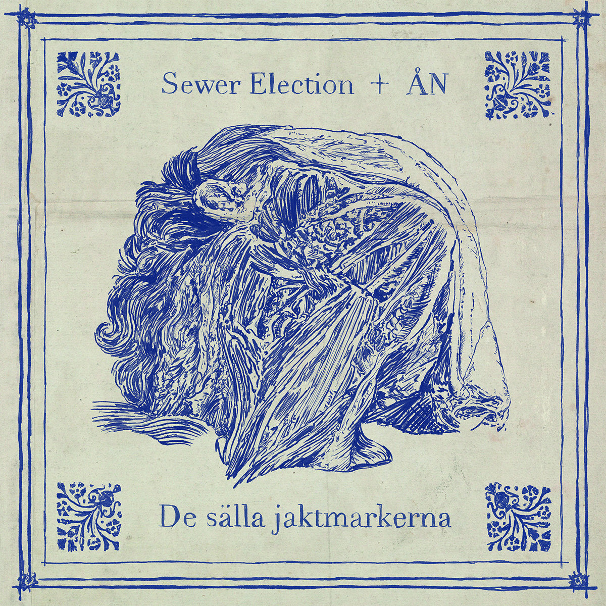 Sewer Election + Ån - De Sälla Jaktmarkerna