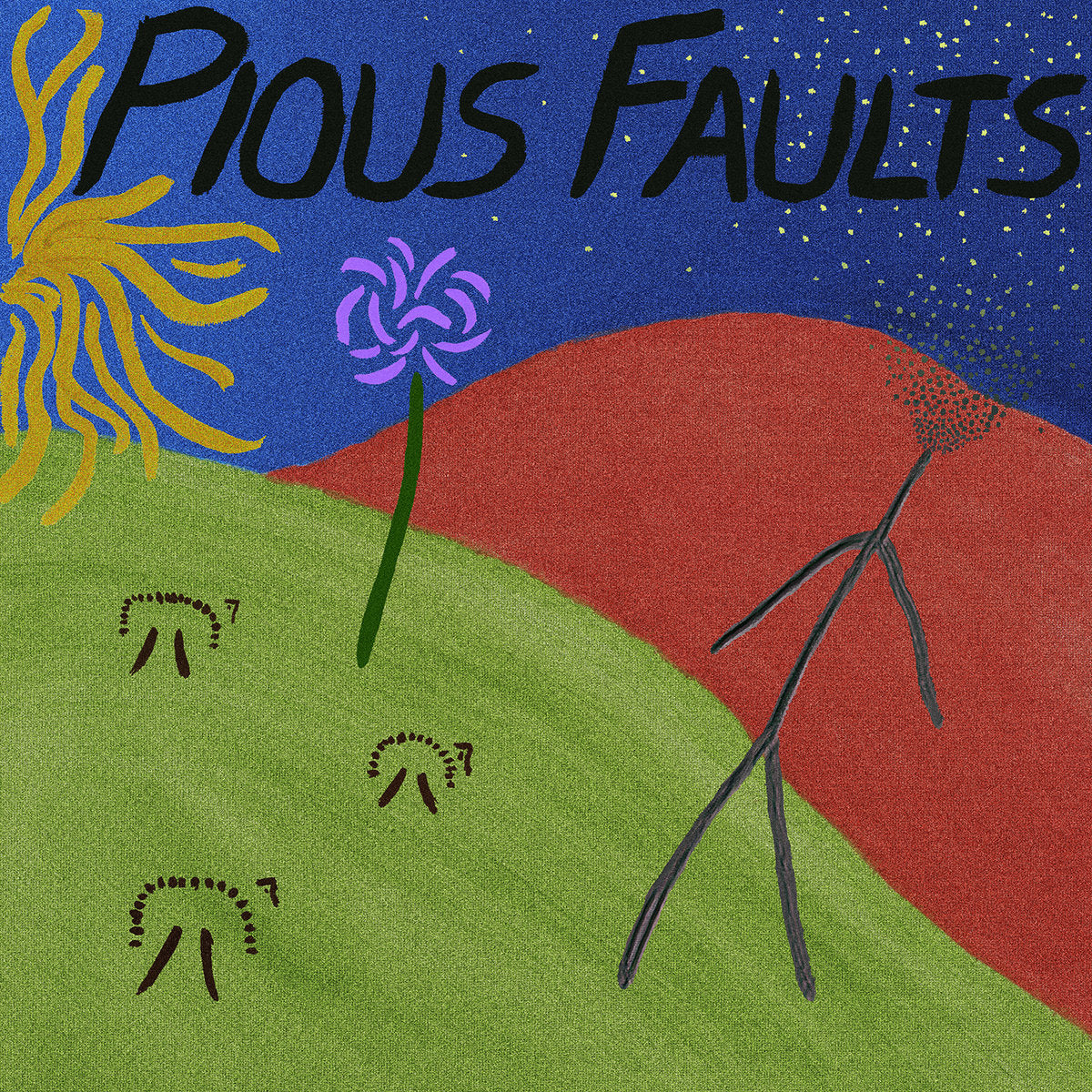 Pious Faults - Old Thread