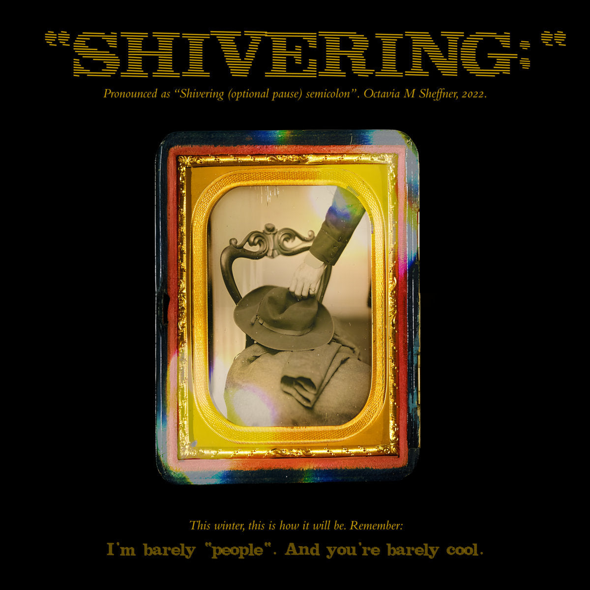 Octavia M Sheffner - Shivering