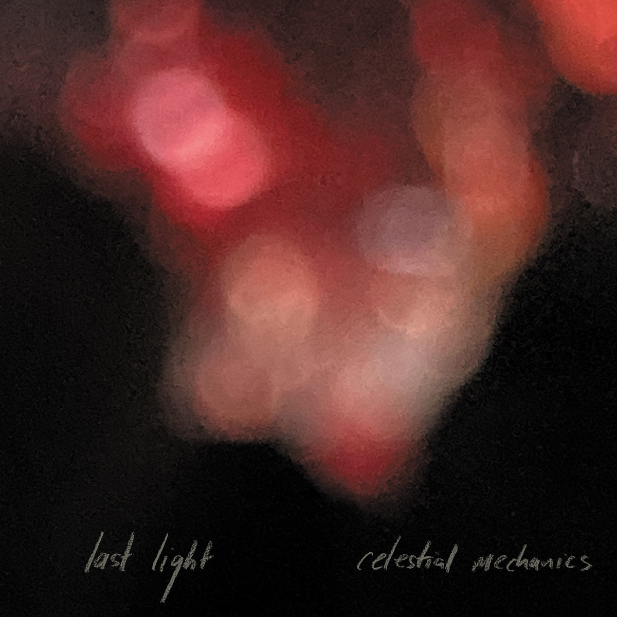 Last Light - Celestial Mechanics