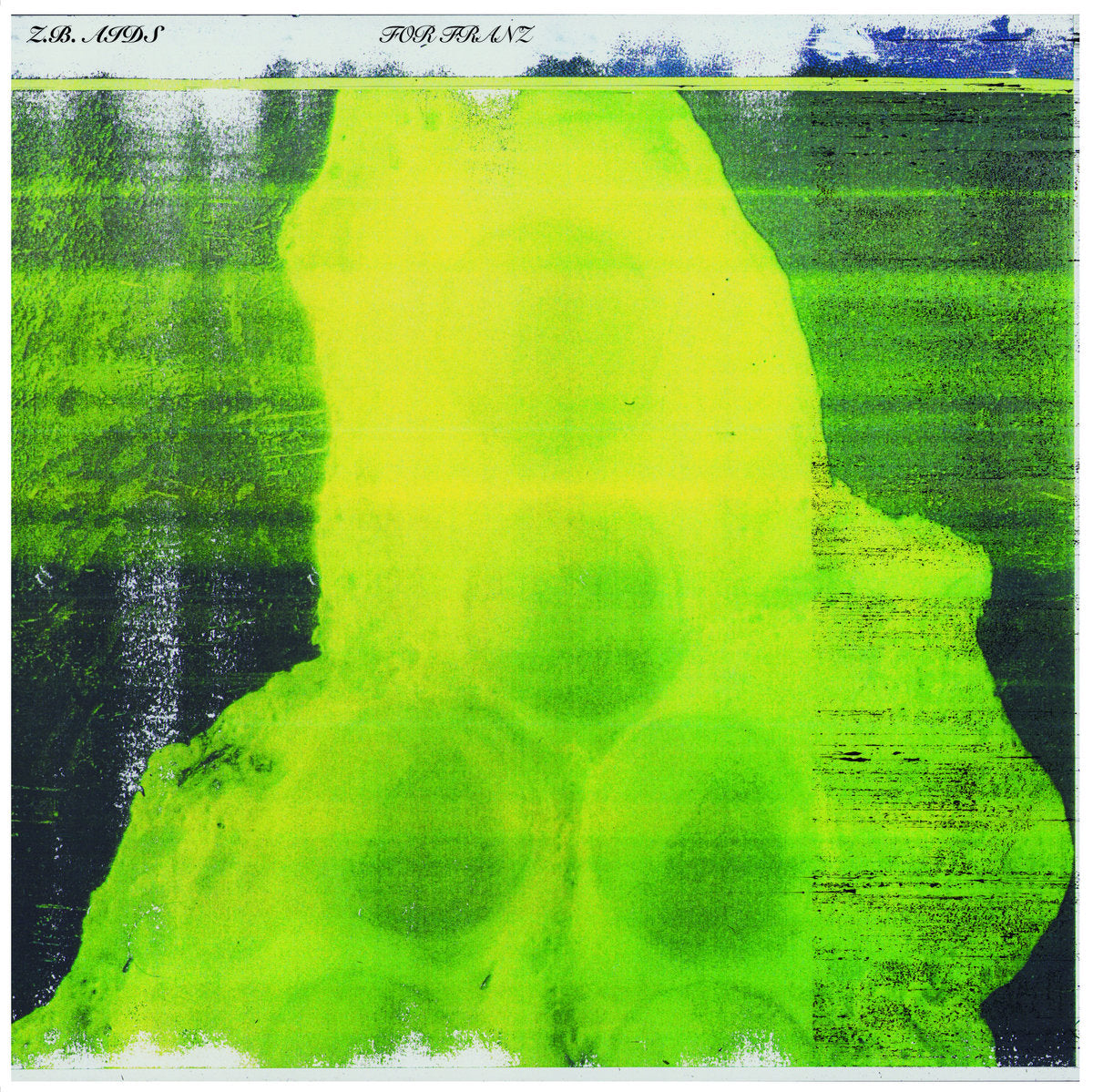 Z.B. Aids - For Franz