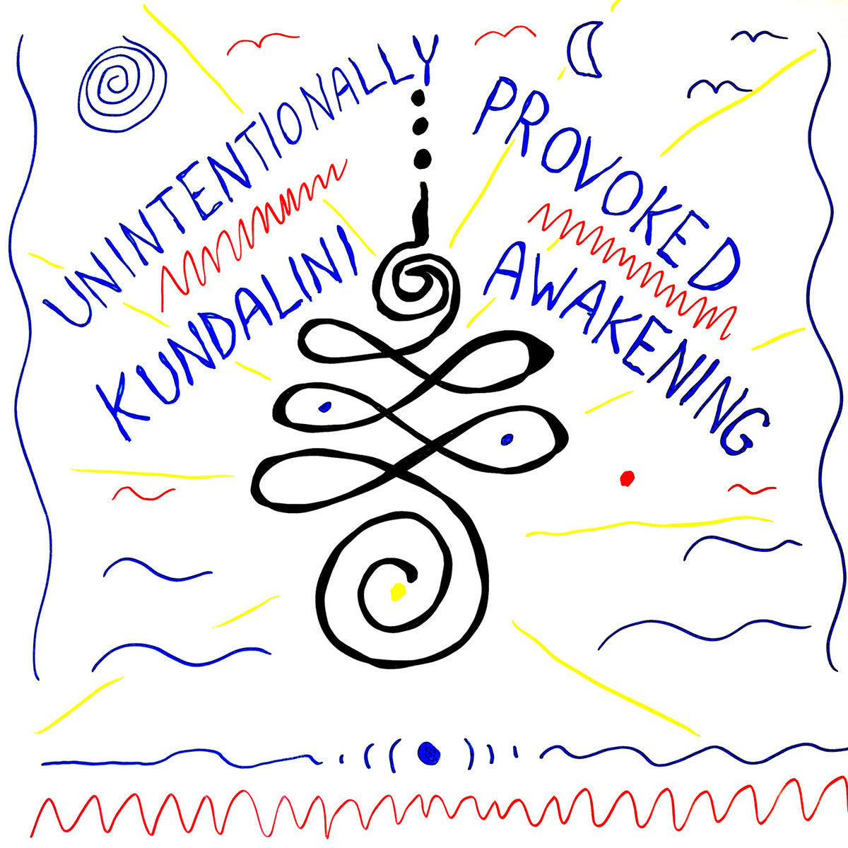 Post-Tragic Man ‎– Unintentionally Provoked Kundalini Awakening