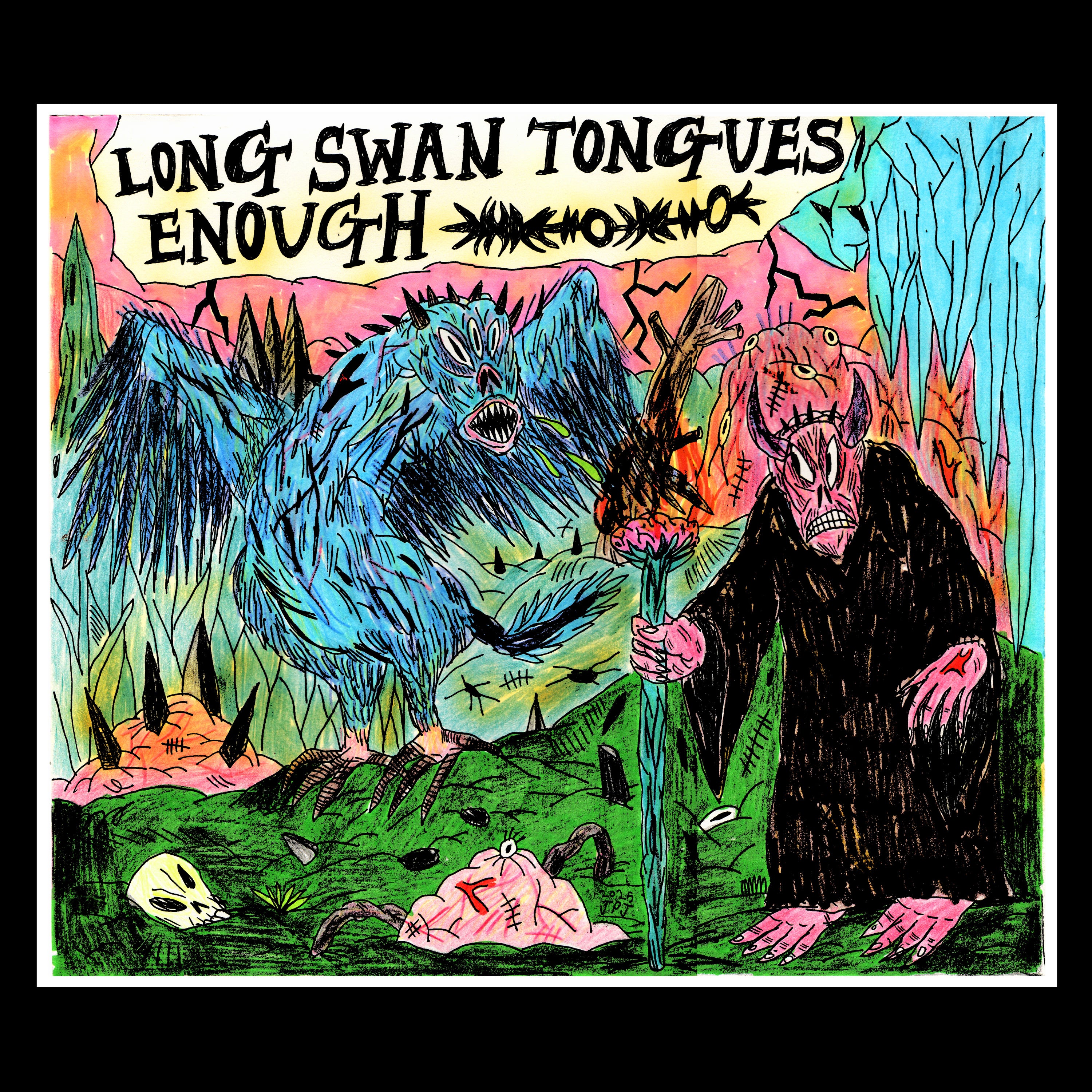 Long Swan Tongues - Enough