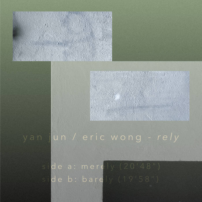 Eric Wong & yan jun - rely